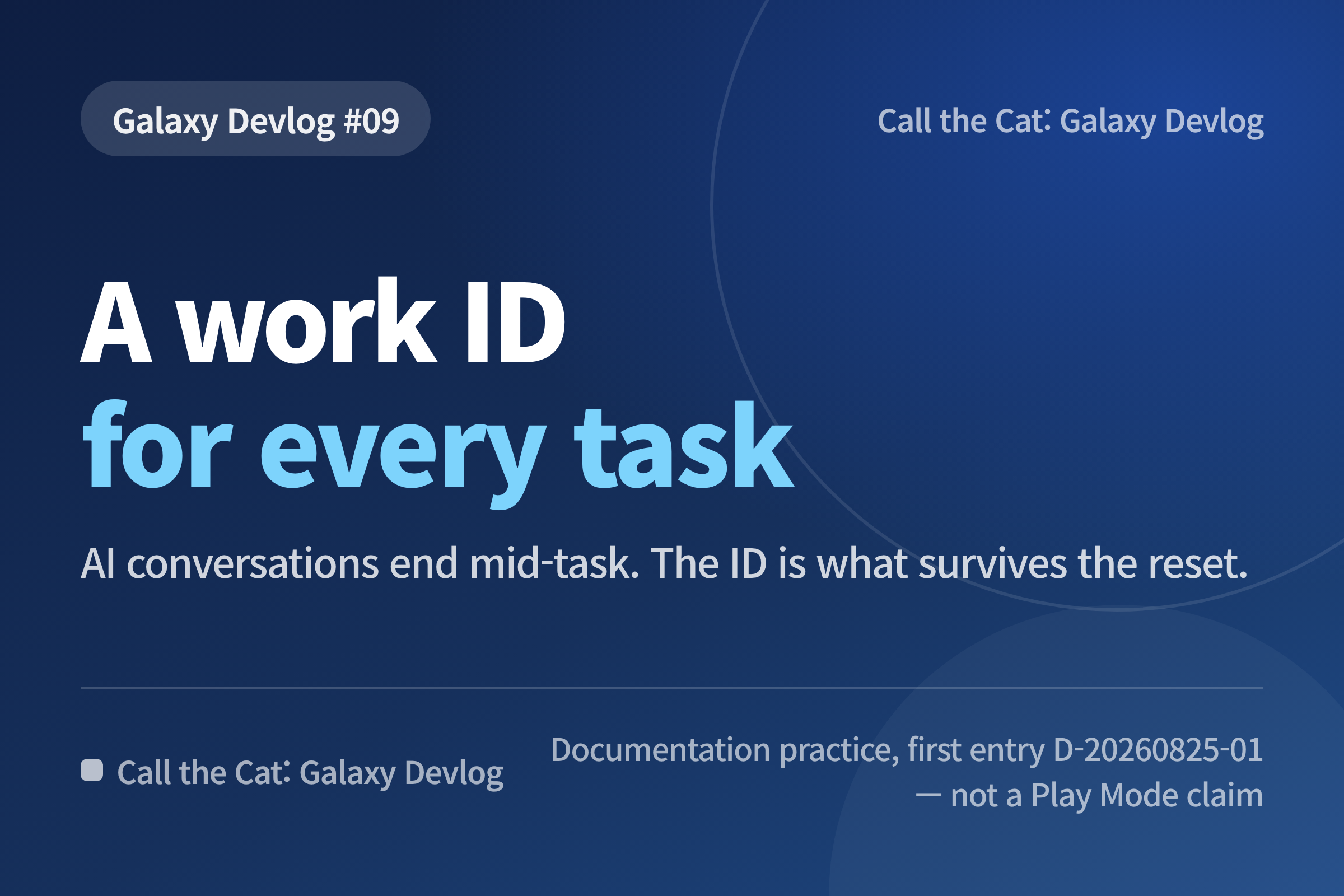 Title card: A work ID for every task — Galaxy Devlog #09