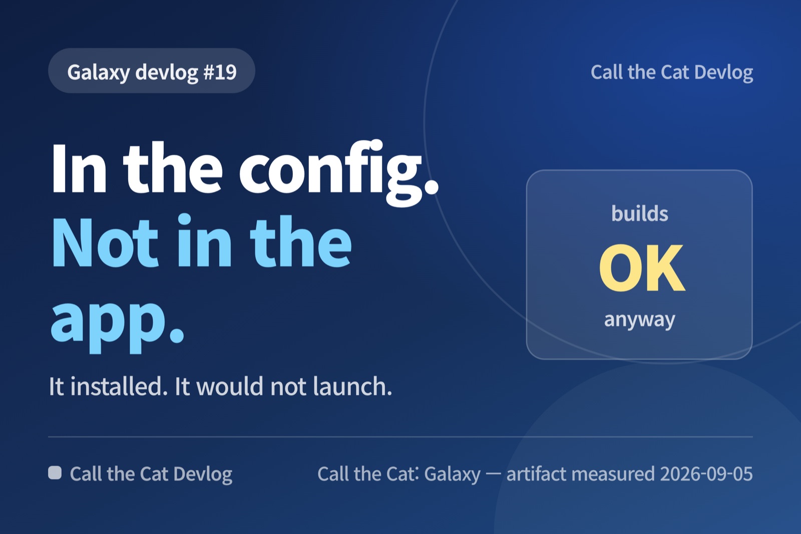 In the config, not in the app — Call the Cat: Galaxy devlog 19